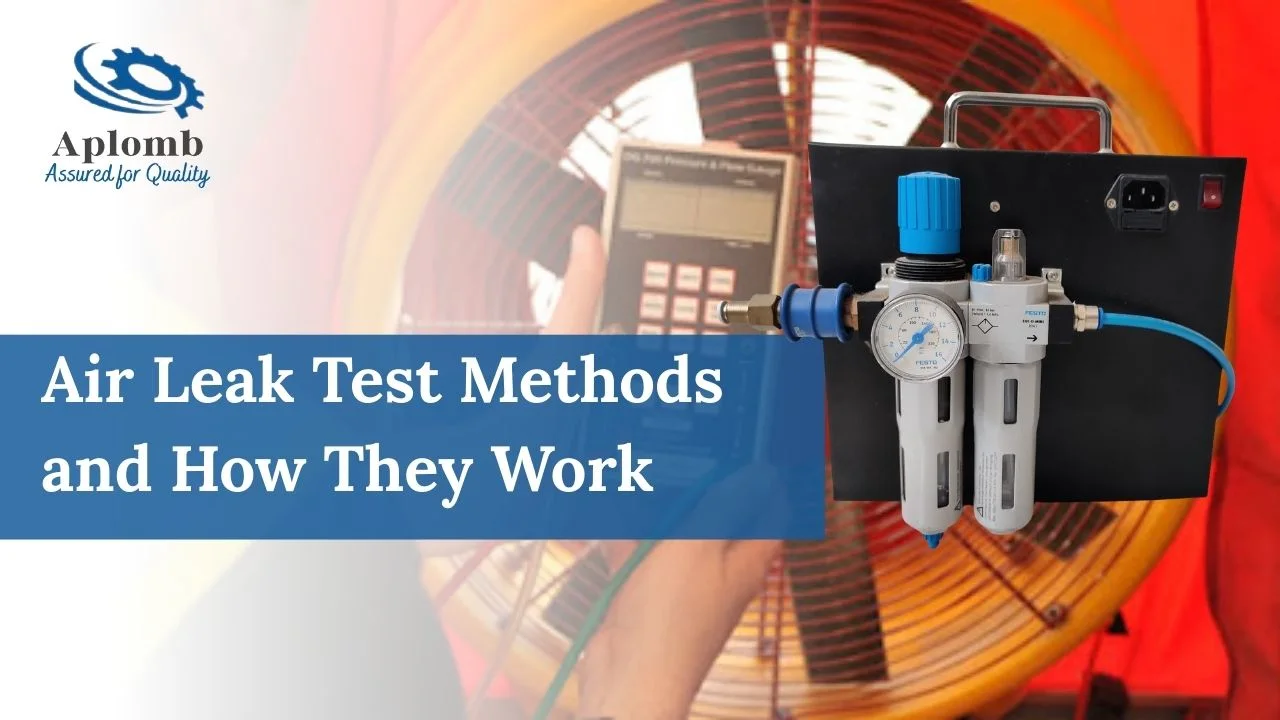 You are currently viewing Air Leak Test Methods and How They Work