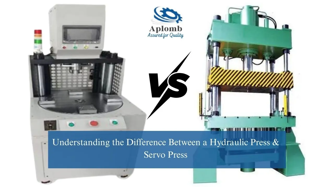 You are currently viewing Understanding the Difference Between a Hydraulic Press & Servo Press